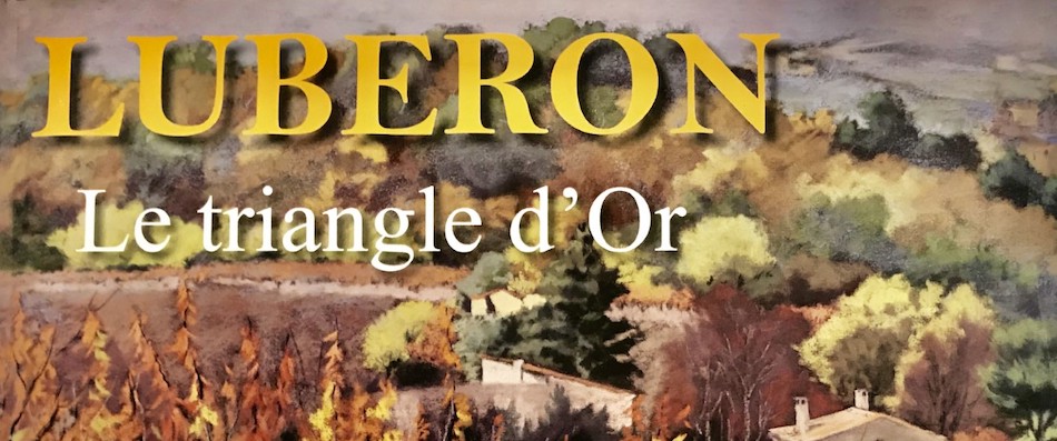 Banniere présentant le triangle d'or dans le Luberon présentant les villages provencales autour de l'hôtel Resaturant César à Bonnieux